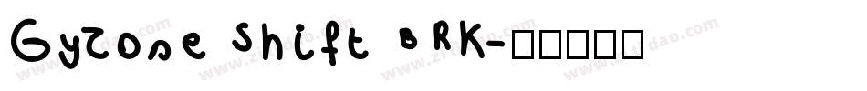 Gyrose Shift BRK字体转换
